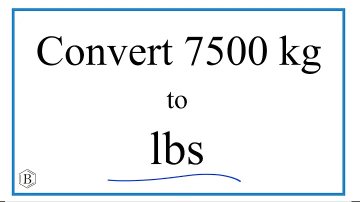 How to Convert 7,500 Kilograms to Pounds (7,500kg to lbs)