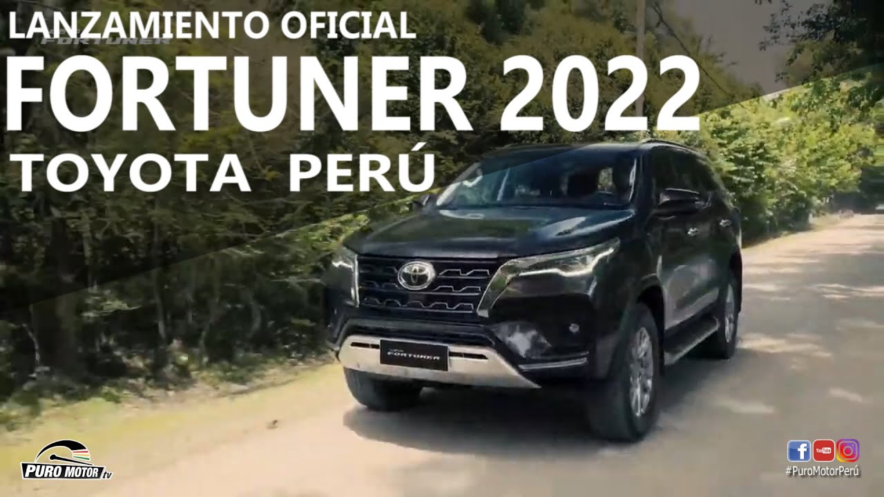 TOYOTA FORTUNER 2022 LANZAMIENTO OFICIAL EN PERU - YouTube