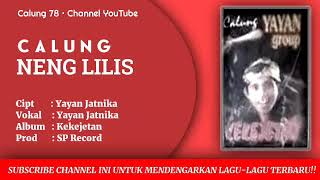 Calung Yayan Jatnika - Neng Lilis