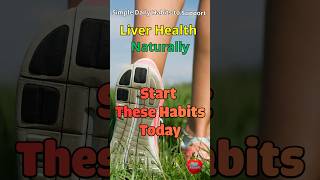 Simple Daily Habits and Foods to Support Liver Health Naturally