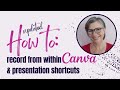How to record videos from within Canva