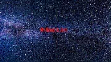 My Name Is Jeff. Intro