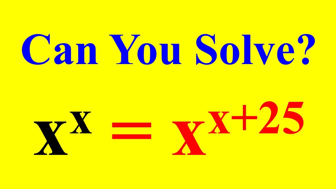 Tasche 40 X 20 X 25 Cm Germany | Can you solve this ? | Math Olympiad x^x = 5^(x+25) - YouTube