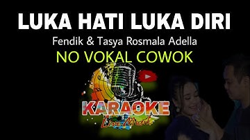 LUKA HATI LUKA DIRI KARAOKE TANPA VOKAL COWOK TASYA ROSMALA ADELLA