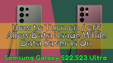 How to Turn on / off Allow Data Usage While Data Saver Is On Samsung Galaxy S22,S23 Ultra