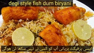 Degi Style Fish Dumbiryani | Fish Biryani |@hinakitchen5013  fishbiryani fish