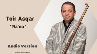 Toir Asqar - Ra'no / Тоир Аскар - Рано