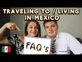 Americans Living in Mexico: What&#39;s it like? (FAQ&#39;s Mexico Guide 2022)