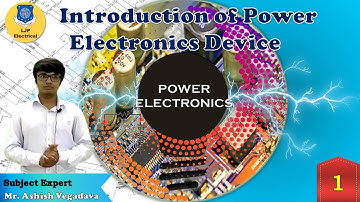 PE - INTRODUCTION OF POWER ELECTRONICS DEVICE