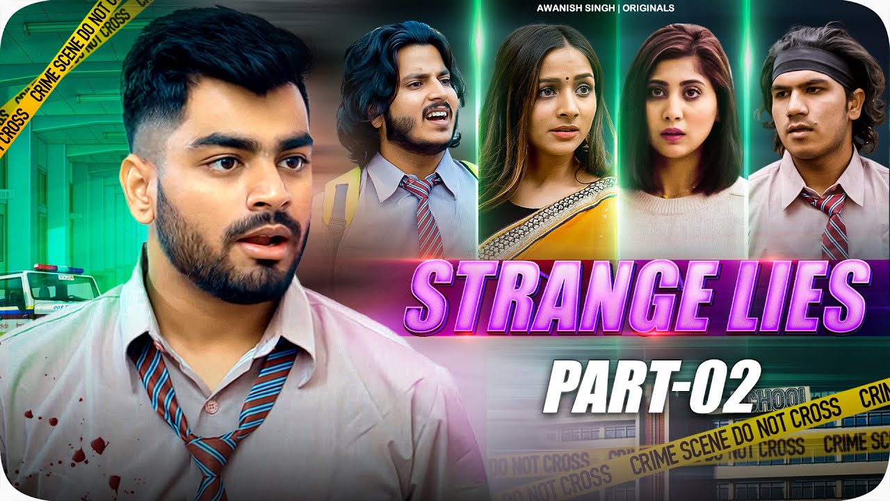 Strange Lies | EP02 | Who is The Killer ? |  School Diaries | Awanish Singh