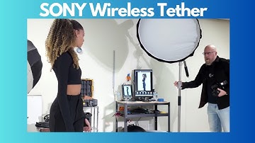 Wireless Tether with Sony Cameras for FREE - Studio Photography [Tutorial]