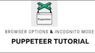 Famous Puppeteer Tutorial 4 || How to handle browser options in puppeteer Net Worth