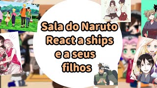 •Sala do Naruto react Ships e filhos•(Gacha-Club)•(Naruhina~Sasusaku~Shikatema~Inosai~Nejiten+?)