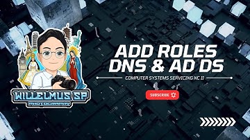 CSS NC II COC 3: Adding DNS Server and  and AD DS ( Part 2 )