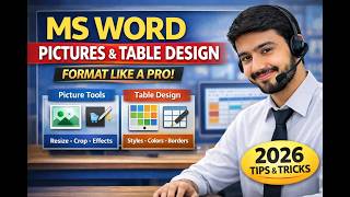 MS Word Picture Tools & Table Design Tutorial | Format Images & Tables Like a Pro (2026)