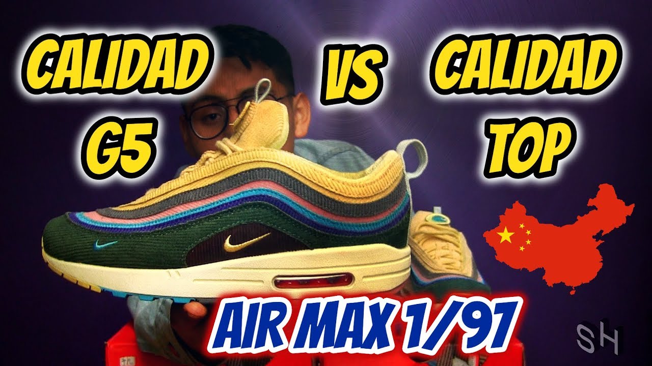 COMPARACIÓN ENTRE CALIDAD TOP Y G5 (AIR MAX 1/97) - PROVEEDORES CHINOS  \