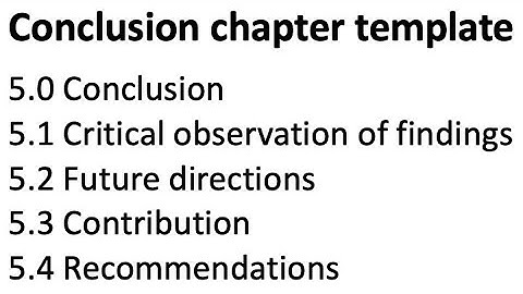 How to write the conclusions and recommendations chapter of your dissertation