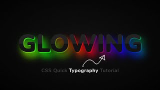 CSS Glowing Text Typography Effects | Quick CSS Tips & Tricks