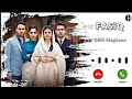 Fasiq OST RingTone RizwAn Arrain Status Har Pal Geo Fasiq Drama RingTone Fasiq OST RingTone RizwAn Arrain Status Har Pal Geo Fasiq Drama RingTone
