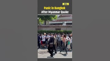 Myanmar Earthquake: Panic in Bangkok as Powerful Quake Triggers Strong Tremors