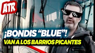 🔥 ¡BONDIS ATR! 🚌 LOS BONDIS "BLUE" son la MEJOR OPCIÓN del CONURBANO 🦾 Informe de MARTÍN CICCIOLI 🔥