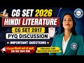 CG SET 2026 HINDI LITERATURE CG set 2017 Pyq discussion important questions 