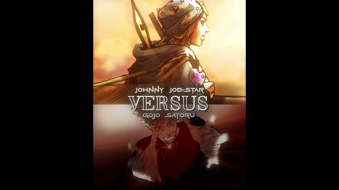 Johnny Joestar vs Gojo Satoru