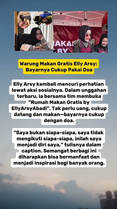 Warung Makan Gratis Elly Arsy: Bayarnya Cukup Pakai Doa
