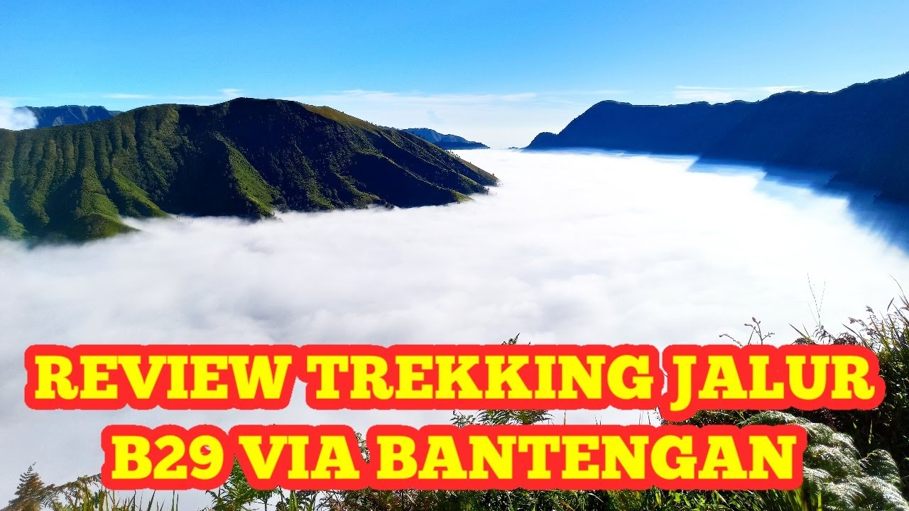 Review Pendakian B29 Bromo Via Bantengan