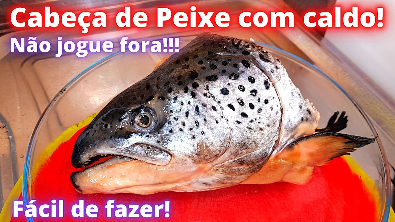 COMO FAZER CABEÇA DE PEIXE COM CALDO (Muito fácil de preparar)
