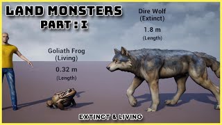 Giant Land Monsters: Extinct & Living- Size Comparison 2024 - Part : 1