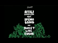 Atili  sweet like sugar ft spend bong