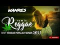 Reggae Remix Slow 2021 | 5 Music Wamres