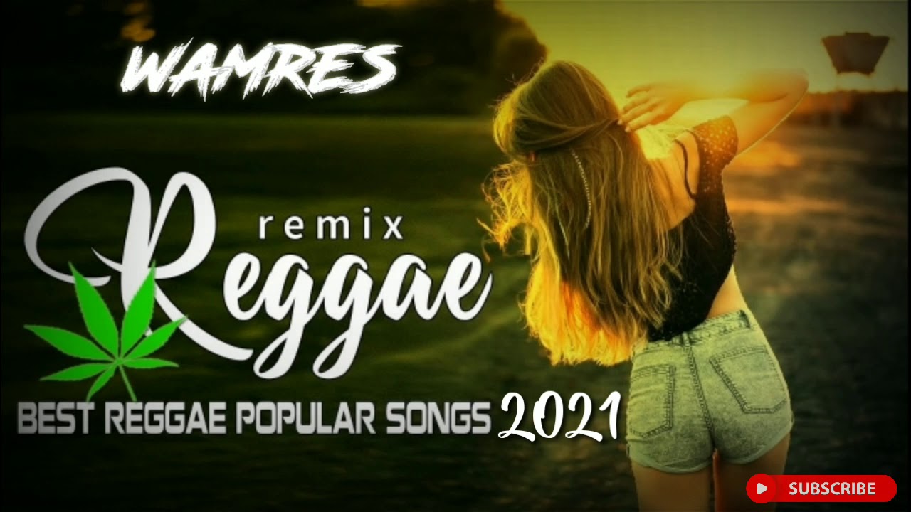 Reggae Remix Slow 2021 | 5 Music Wamres
