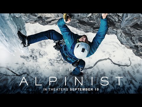 The Alpinist | Official Trailer | In Theaters Nationwide September 10