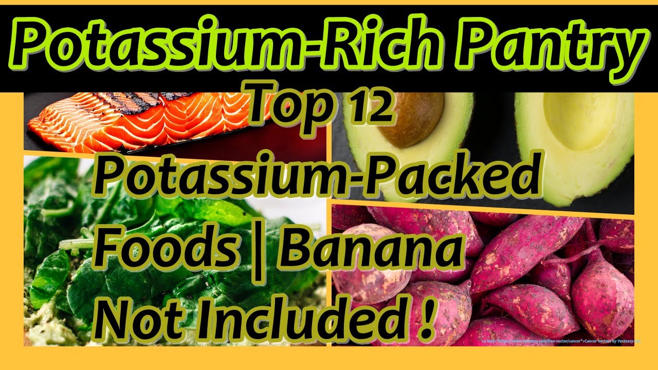 Potassium Power 12 foods Packed with Potassium You Need to Try!" YouTube