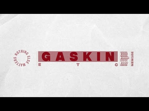 Gaskin - ETC [Minimal/Deep Tech]