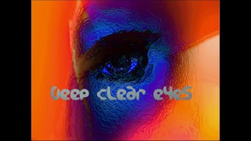 Deep clear eyes - QUADRA