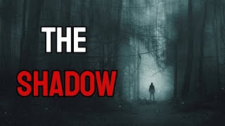 The Shadow