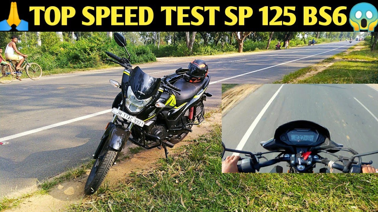Honda Sp 125 Bs6 Top Speed Test Sp 125 Bs6 Buy Or Not 125cc Bike Speed Sp 125 Bs6 Youtube
