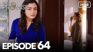 The Promise Episode 64 (Hindi Dubbed) Thumb