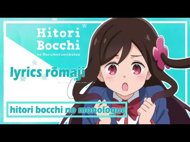 Hitoribocchi no Marumaruseikatsu Opening [Anime Version] (KAN-ROM-EN  Lyrics) 