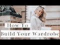 HOW TO BUILD YOUR WARDROBE  - The Basics - // Fashion Mumblr