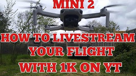 Dji Mini 2. *HOW TO LIVESTREAM FROM A DJI MINI 2.* STEVIEDVD inVR&4KHD. London Style Entertainment