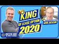 "King Of Lease Options" John Jackson with 2020 Lease Option Strategy