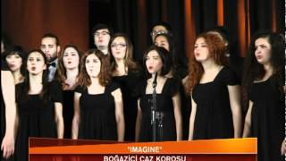 Ntv Artesi Boğaziçi Caz Korosu - Imagine