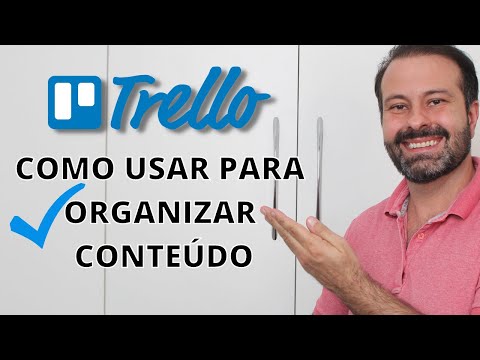 COMO USAR O TRELLO para Organizar Conteúdo
