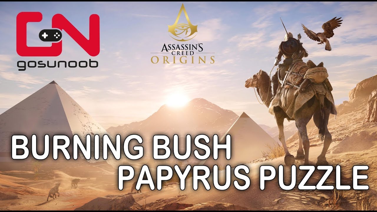 Assassin's Creed Origins Burning Bush Papyrus Puzzle - YouTube