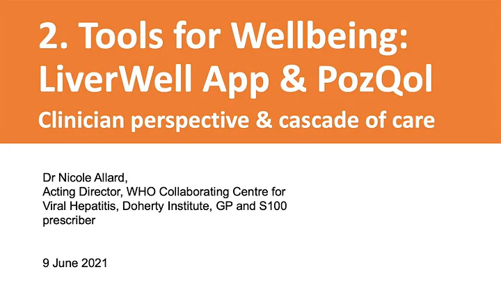 Tools for Wellbeing: LiverWell app & PozQol  Dr Ni...