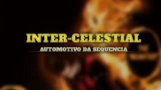 Automotivo da sequencia - Inter-celestial || ( S & R )